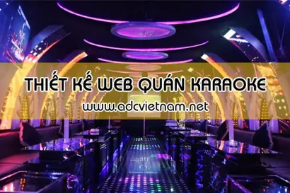 Thiết kế phần mềm website cho quán Karaoke chuyên nghiệp