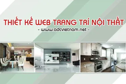 Thiết kế website trang trí nội thất Chuyên nghiệp và Chuẩn SEO